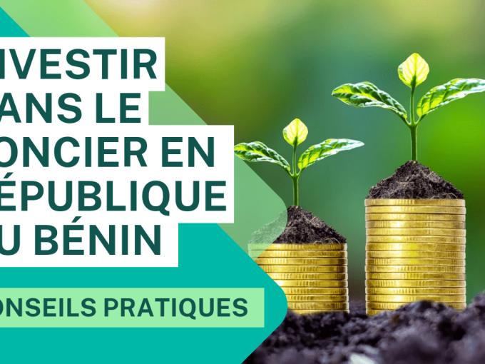 investir dans le foncier en republique du benin