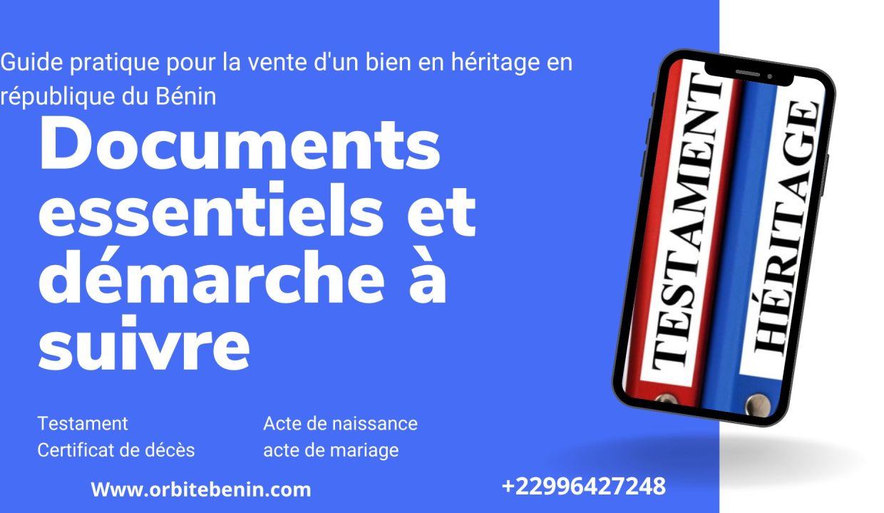 Guide pratique pour la vente dun bien en heritage au Benin