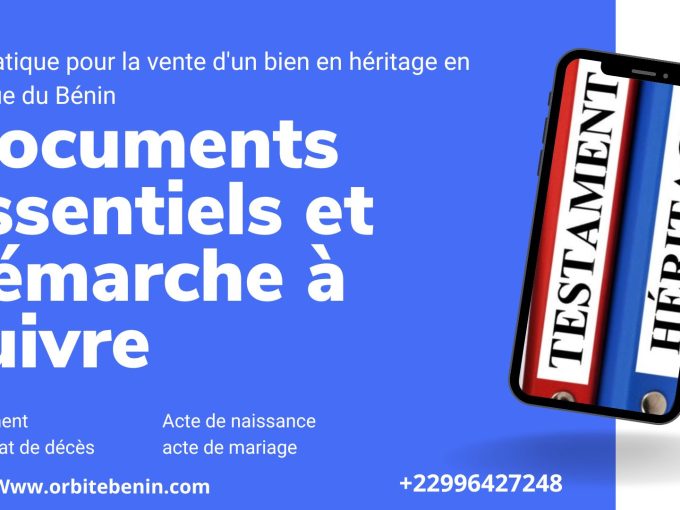 Guide pratique pour la vente dun bien en heritage au Benin