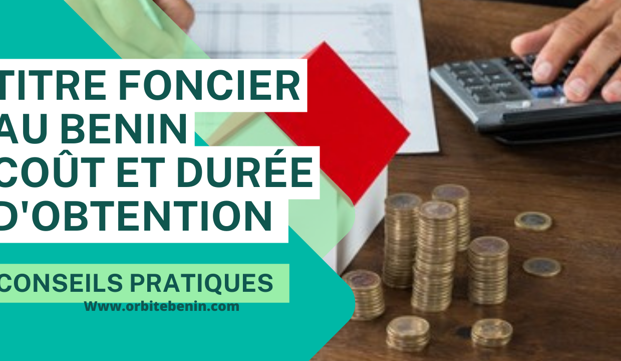 Titre foncier au Benin Le cout reel et la duree dobtention