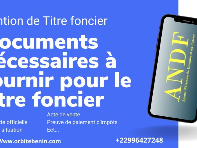 documents necessaires pour lobtention un titre foncier en Republique du Benin