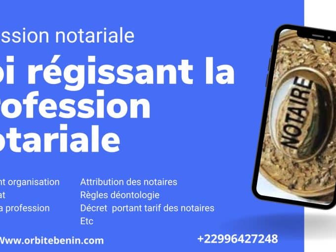 Les lois regissant la profession notariale