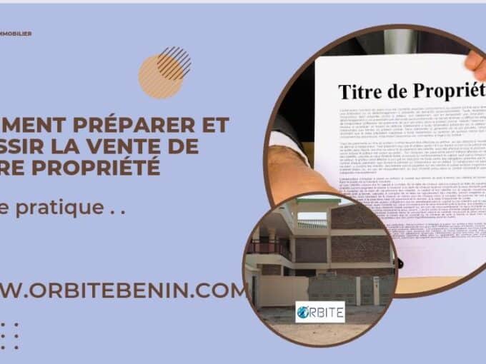 Comment preparer et reussir la vente de votre propriete